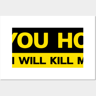 If You Honk at Me I Will Kill Myself Bumper Sticker, Funny Meme Posters and Art